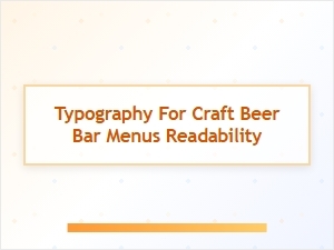 Best Font Pairings for Craft Beer Bar Menus That Boost Readability