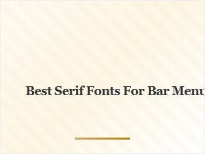 Best Free Serif Fonts for Bar Menus That Elevate Your Drink List